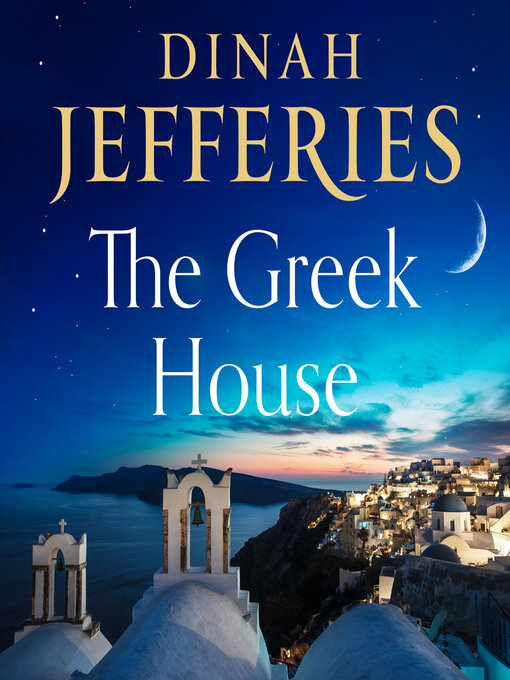 Title details for The Greek House by Dinah Jefferies - Wait list